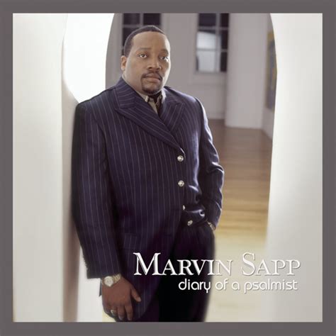 Marvin Sapp - Diary of a Psalmist Lyrics and Tracklist | Genius