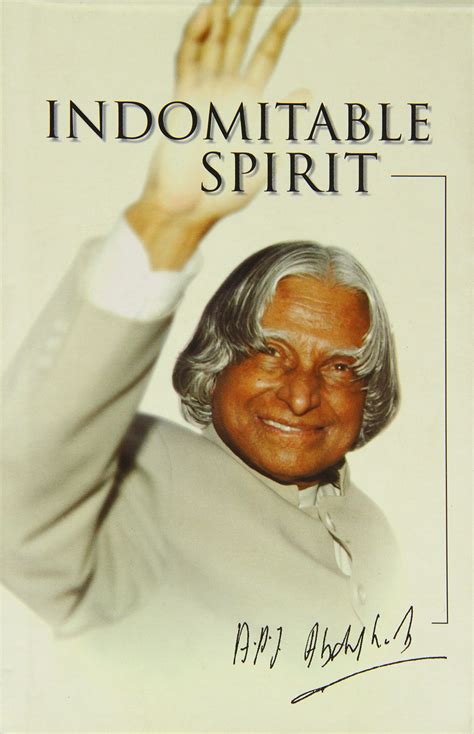 Review ‘Indomitable Spirit’ By Dr APJ Abdul Kalam