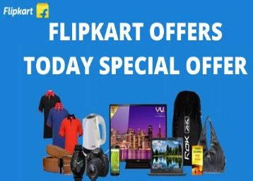 Flipkart Offers Today Special Offer- Best Deals for the Day