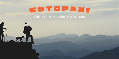 The Story Behind the Brand: Cotopaxi - Quest Outdoors