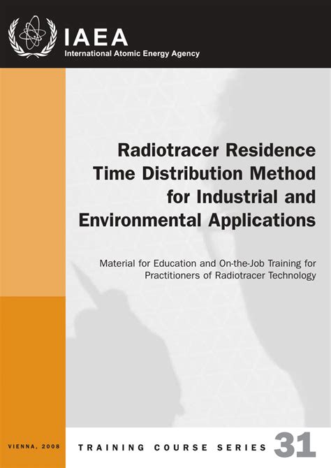 (PDF) Radiotracer Residence Time Distribution Method for Industrial Applications and Environment