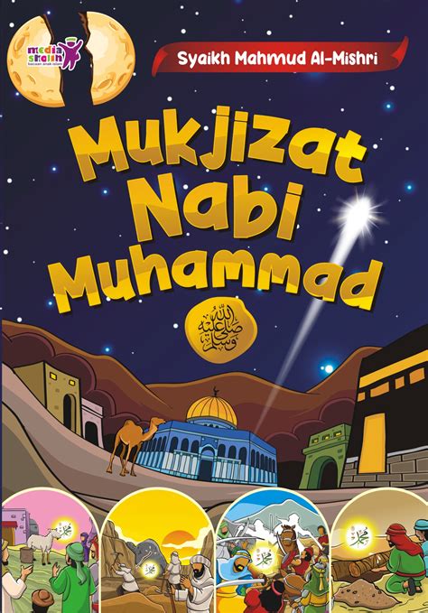 MUKJIZAT NABI MUHAMMAD n (Full Colour) - Zamzam Group