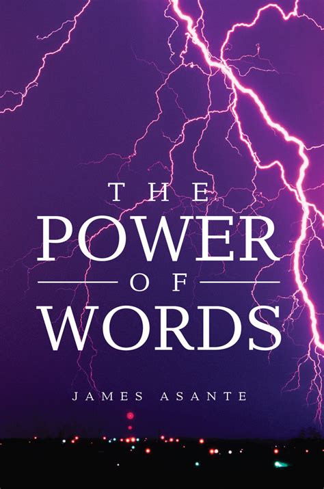 Read The Power of Words Online by James Asante | Books