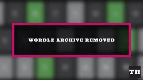 Wordle Archive Site removed by The New York Times - Try Hard Guides