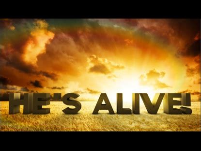 He's Alive | Playback Media | WorshipHouse Media