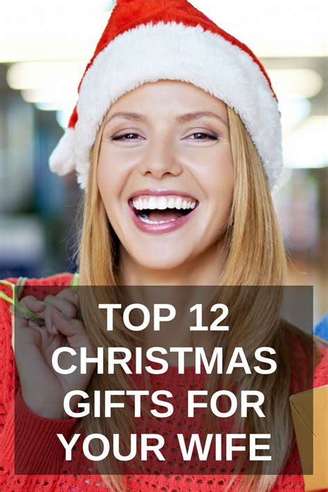 TOP 12 CHRISTMAS GIFTS FOR YOUR WIFE - ONE Extraordinary Marriage