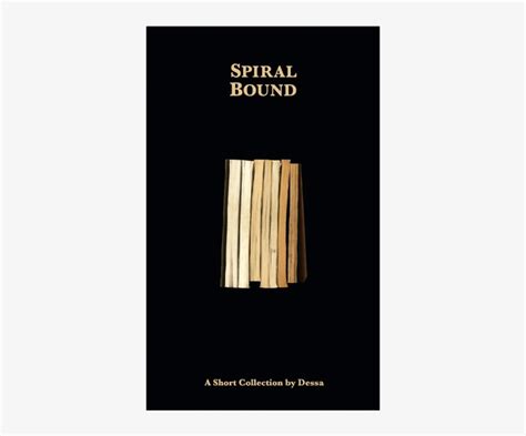 Image Of Spiral Bound By Dessa - Spiral Bound: A Short Collection By Dessa [book] PNG Image ...