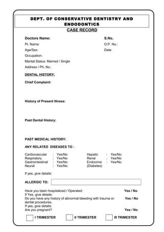 Endodontics Dental case sheet / rotary endodontics courses in india | PDF