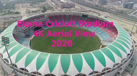 Ekana International Cricket Stadium II Ekana Cricket Stadium II Aerial View Lucknow II - YouTube