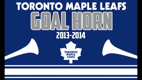 Toronto Maple Leafs Goal Horn 2013 2014 ᴴᴰ - YouTube