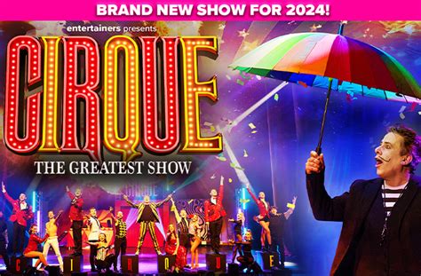 Cirque - The Greatest Show - Kings Theatre Portsmouth