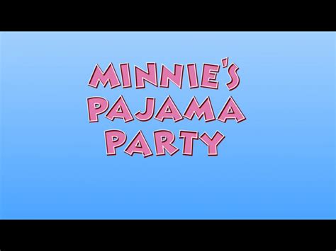 Minnie's Pajama Party | Mickey Mouse Clubhouse Episodes Wiki | Fandom