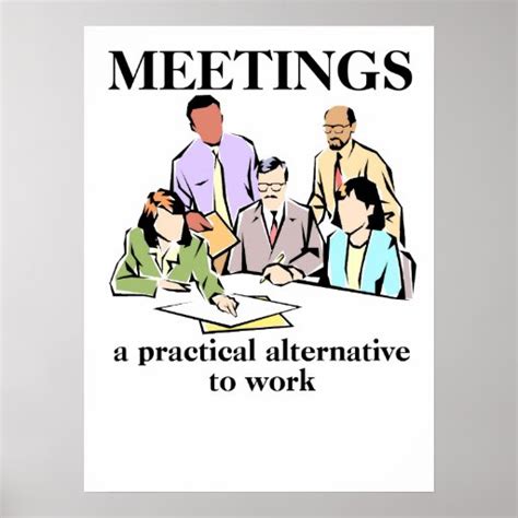 Meetings Office Humor Workplace Funny Print Poster | Zazzle