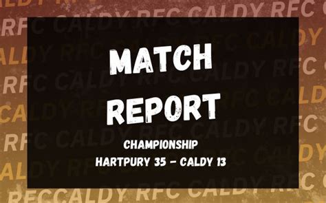 Match Report – Hartpury 35 – Caldy 13 – Caldy RFC – Championship Rugby