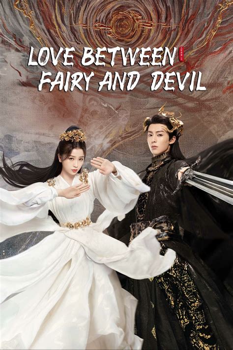 Watch Love Between Fairy and Devil Online | Season 1 (2022) | TV Guide