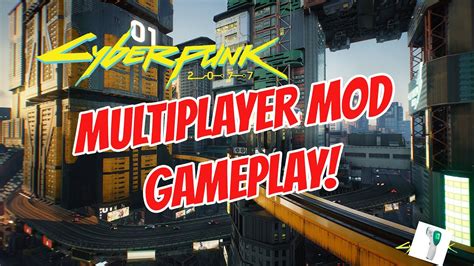 Cyberpunk 2077 - MULTIPLAYER MOD First Look - YouTube