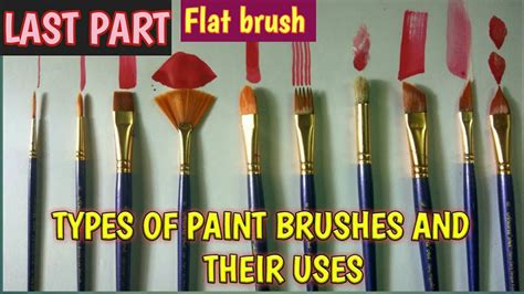 Types of paint brushes and their uses part - 9| flat brush for painting - YouTube