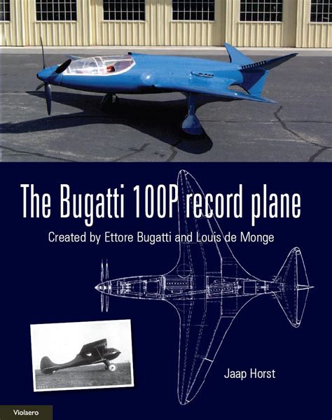 The Bugatti 100P record plane - Book