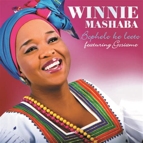 Bophelo Ke Leeto | Winnie Mashaba – Download and listen to the album