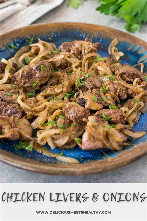 Chicken Liver and Onions (Tips for Tasty Recipe) - Delicious Meets Healthy