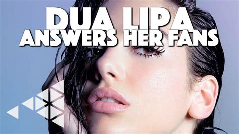 INTERVIEW with DUA LIPA | Dua Answers Her Fans - YouTube