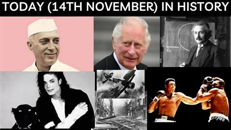 Today (14th November) In History: Important Events, Notable Birthdays ...