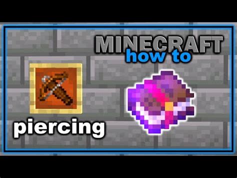 How to Get and Use Piercing Enchantment in Minecraft! | Easy Minecraft Tutorial - YouTube