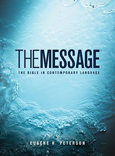 The Message: The Bible in Contemporary Language: Peterson, Eugene H ...