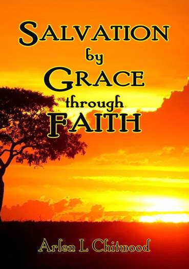 Salvation by Grace through Faith, Arlen L Chitwood: Book | ICM Books