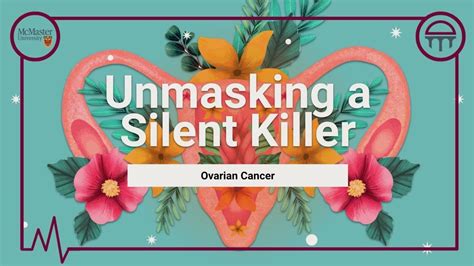 Unmasking a Silent Killer – Ovarian Cancer - YouTube