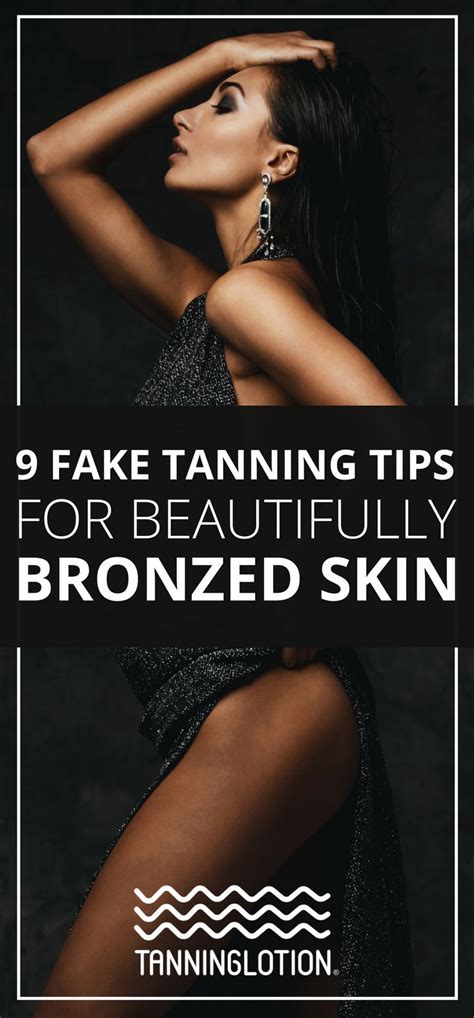 9 Fake Tanning Tips For A Beautiful Bronze Skin | Tanning Lotion ...