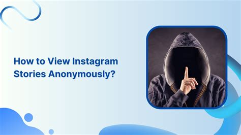 How to View Instagram Stories Anonymously?