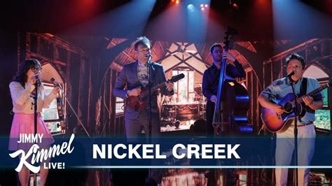 Nickel Creek Performs On 'Kimmel': Watch