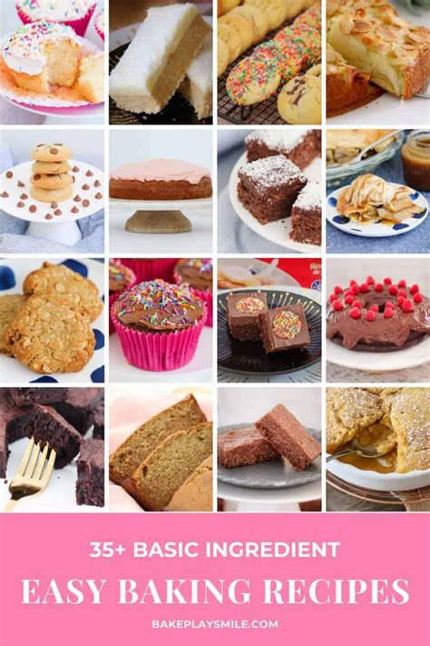 35+ Easy Baking Recipes Using Basic Ingredients - Bake Play Smile