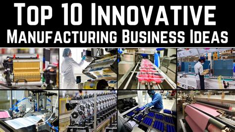 Factory Business Ideas For 2025: Embracing Innovation And ...