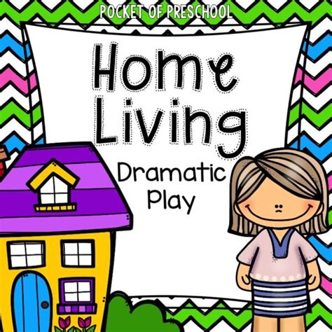 Home Living Dramatic Play Center for Preschool, Pre-K, and Kindergarten ...