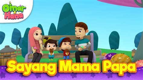 Lagu Kanak-Kanak Islam | Sayang Mama Papa | Omar & Hana Acordes - Chordify