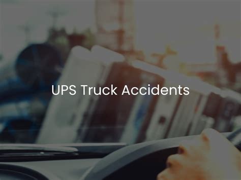 UPS Truck Accidents