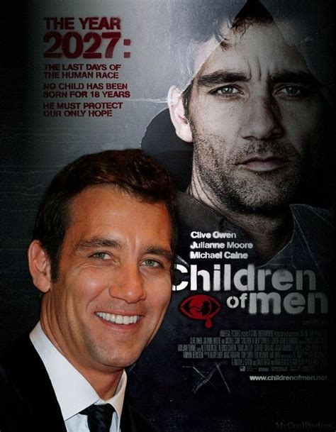 Clive Owen / Children of Men - cool posters by Steve Bates - famous # ...