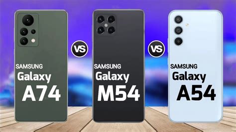 Samsung A74 5g vs Samsung M54 5g vs Samsung A54 5g || specs || full comparison - YouTube