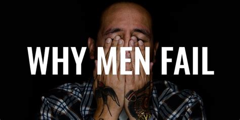 Why Men Fail