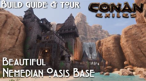 Conan Exiles - Beautiful Nemedian Oasis Base | Conan exiles, Conan, Survival games