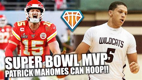 PATRICK MAHOMES HIGH SCHOOL BASKETBALL HIGHLIGHTS!! | Super Bowl MVP ...