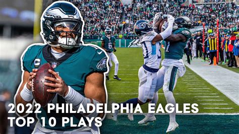 Top 10 Eagles plays from the 2022 season