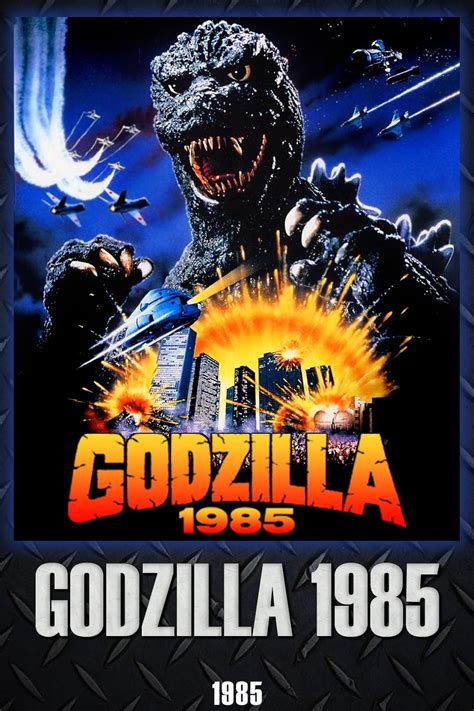 Godzilla 1985 (1985) - Posters — The Movie Database (TMDb)