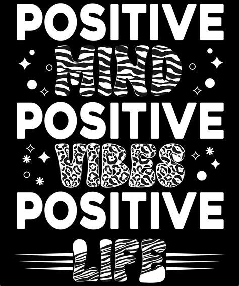 Motivational Quotes. Positive Mind Positive Vibes Positive Life 15311889 Vector Art at Vecteezy