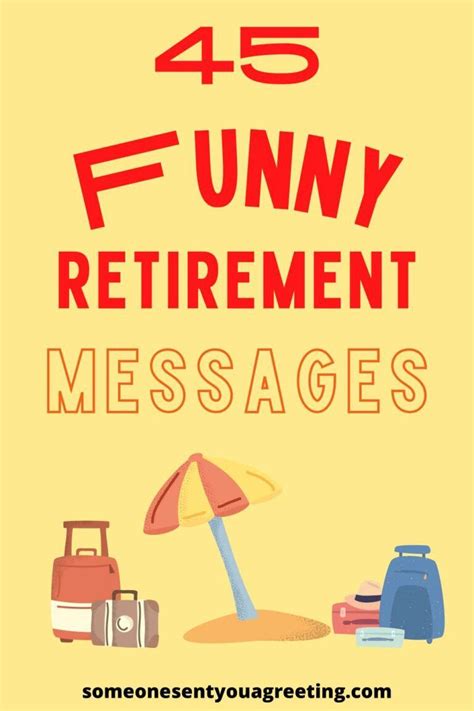 45 Funny Retirement Messages and Quotes - Someone Sent You A Greeting