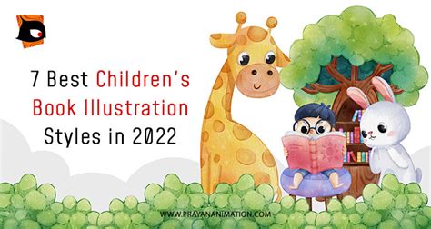 7 best Children's Book Illustration Styles in 2022 • Prayan Animation