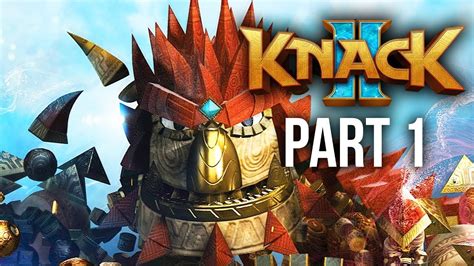 KNACK 2 Walkthrough Part 1 - Chapter 1 & 2 (PS4 Pro 60fps Gameplay) - YouTube