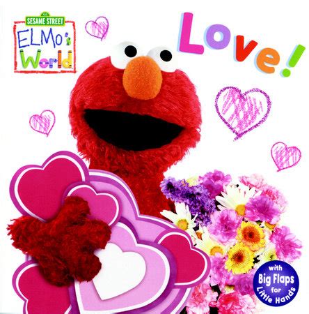 Elmo's World: Love! (Sesame Street) by Kara McMahon: 9780375828430 | Brightly Shop